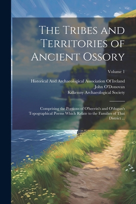 The Tribes and Territories of Ancient Ossory: C... 1022875493 Book Cover