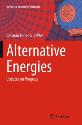 Alternative Energies: Updates on Progress 366252306X Book Cover