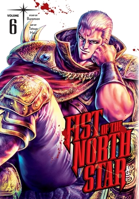 Fist of the North Star, Vol. 6 1974721612 Book Cover