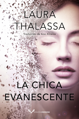 La Chica Evanescente [Spanish] 2496703023 Book Cover