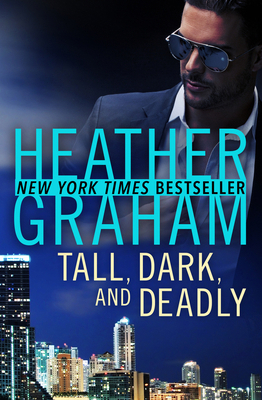 Tall, Dark, and Deadly 1504068548 Book Cover