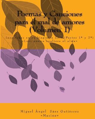 Poemas y Canciones para el mal de amores (Volum... [Spanish] 147517490X Book Cover
