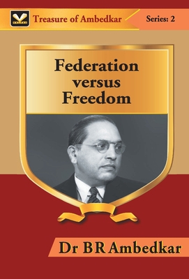 Federation Versus Freedom 9351282694 Book Cover