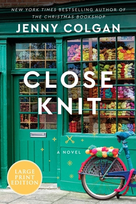 Close Knit [Large Print] 0063386194 Book Cover