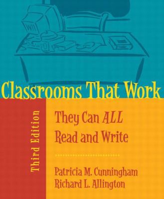 Classrooms That Work: They Can All Read and Write 0205355412 Book Cover