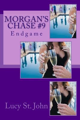 Morgan's Chase #9: Endgame 1492393371 Book Cover