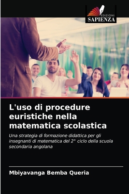L'uso di procedure euristiche nella matematica ... [Italian] 6203665061 Book Cover