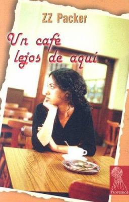 Un Cafe Lejos De Aqui / Drinking Coffee Elsewhe... [Spanish] 8496454339 Book Cover