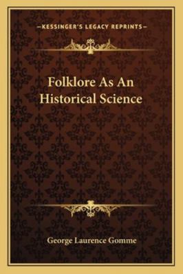 Folklore As An Historical Science 116295728X Book Cover