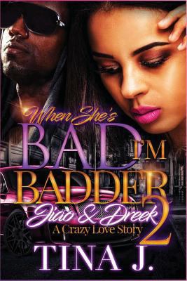 When She's Bad, I'm Badder 2 1976581923 Book Cover