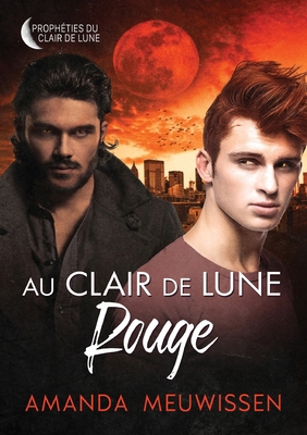 Au clair de lune rouge [French] 1644059630 Book Cover