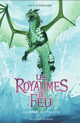 Les Royaumes de Feu, 9: Les Serres du pouvoir [French] 2075093563 Book Cover