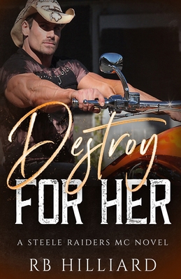 Destroy For Her B08PJM9P6W Book Cover