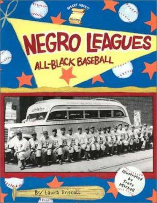 Negro Leagues: All-Black Baseball (GB) (Smart A... 0448428210 Book Cover
