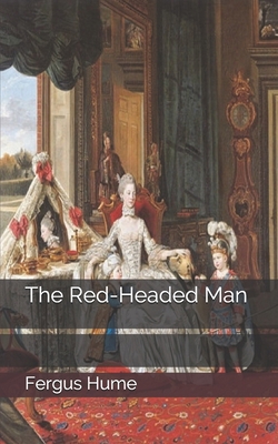 The Red-Headed Man 170568937X Book Cover