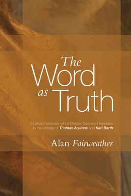 The Word As Truth 1606087673 Book Cover