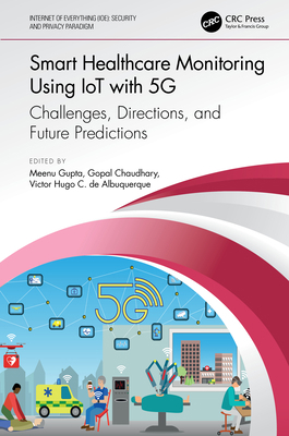 Smart Healthcare Monitoring Using IoT with 5G: ... 0367775298 Book Cover