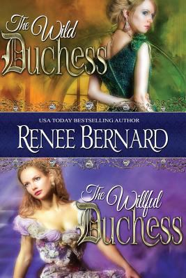 The Wild Duchess / The Willful Duchess 1533481512 Book Cover