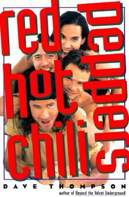 The Red Hot Chili Peppers 0312099029 Book Cover