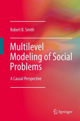 Multilevel Modeling of Social Problems: A Causa... 9048198542 Book Cover