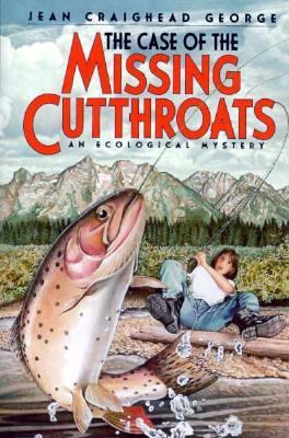 The Case of the Missing Cutthroats 0060254661 Book Cover