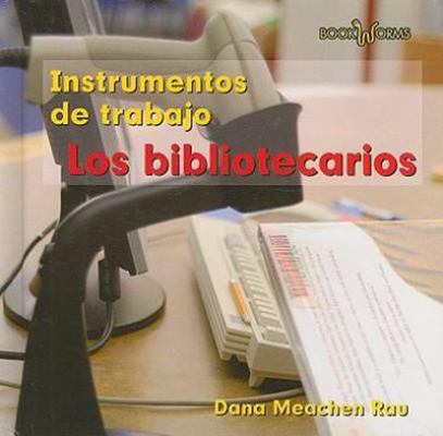 Los Bibliotecarios (Librarians) [Spanish] 076142802X Book Cover