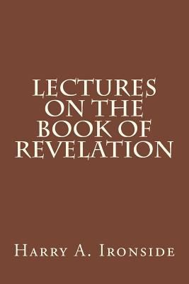 Lectures on the Book of Revelation 149754193X Book Cover