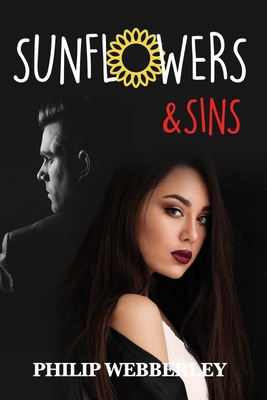 SunFlowers & Sins 1304715124 Book Cover