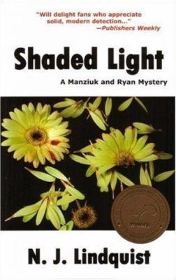 Shaded Light (Manziuk and Ryan Mystery Series #1) 096854956X Book Cover