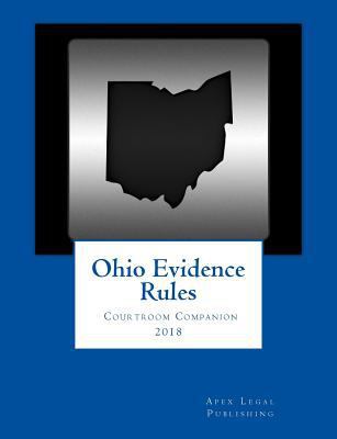 Ohio Evidence Rules Courtroom Companion 2018 1724340190 Book Cover
