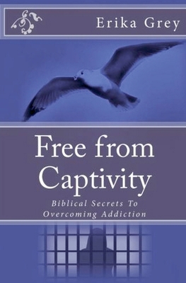 Free From Captivity: Biblical Secrets To Overco... B0D68R9WGL Book Cover