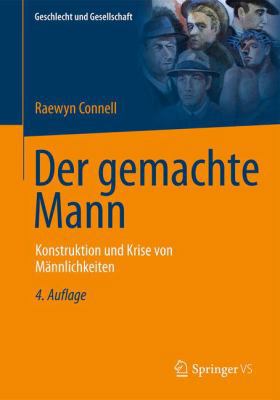 Der Gemachte Mann: Konstruktion Und Krise Von M... [German] 3531199722 Book Cover