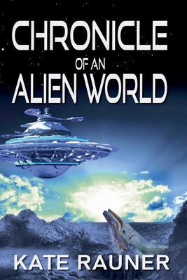 Chronicle of an Alien World B0F2CRFB25 Book Cover