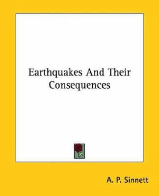 Earthquakes And Their Consequences 1425456464 Book Cover