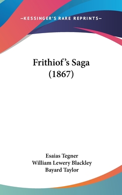 Frithiof's Saga (1867) 0548954267 Book Cover