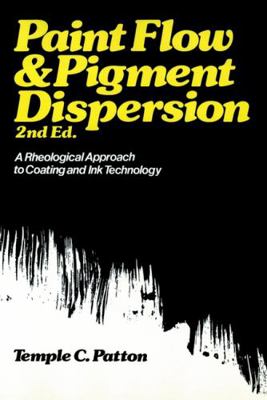 Paint Flow and Pigment Dispersion: A Rheologica... 0471032727 Book Cover
