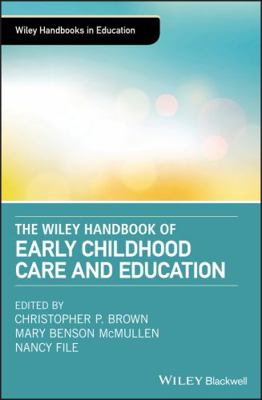 The Wiley Handbook of Early Childhood Care and ... 1119148065 Book Cover