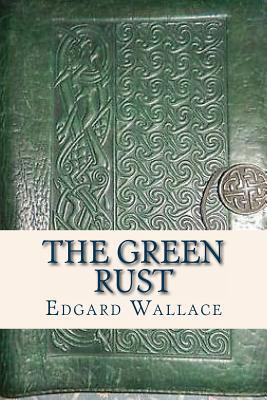 The Green Rust 1537058185 Book Cover