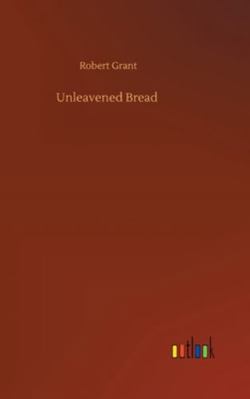 Unleavened Bread 3752362472 Book Cover