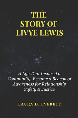 The Story of Livye Lewis: A Life That Inspired ... B0DVSPD94X Book Cover