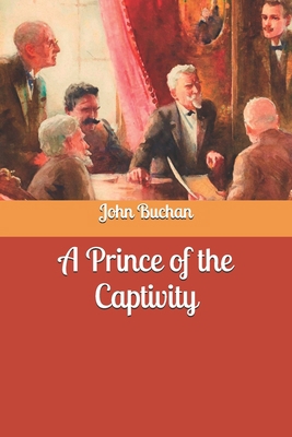 A Prince of the Captivity 1657906566 Book Cover