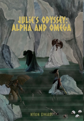Julie's Odyssey: Alpha and Omega 1945286679 Book Cover