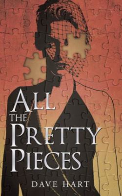 All the Pretty Pieces 153209857X Book Cover