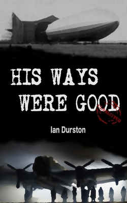 His Ways Were Good B0F53XHW7P Book Cover