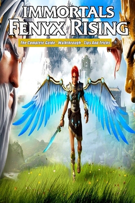Immortals Fenyx Rising: The Complete Guide - Wa... B08QZCJBVW Book Cover