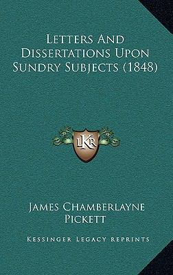 Letters And Dissertations Upon Sundry Subjects ... 1168825946 Book Cover