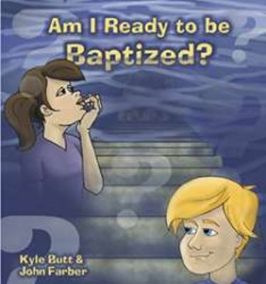 Am I Ready to be Baptized? 0976214016 Book Cover