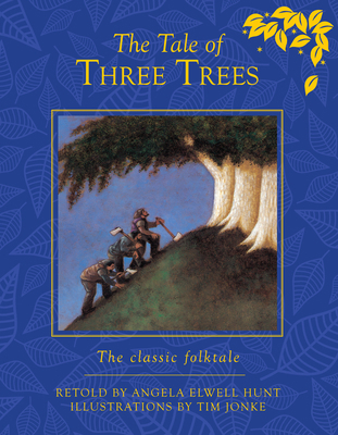 The Tale of Three Trees: The Classic Folktale 0745965121 Book Cover