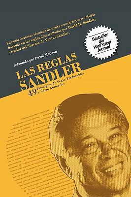 Las Reglas Sandler Cuarenta y Nueve Principios ... [Spanish] 0982255411 Book Cover