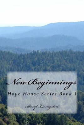 New Beginnings: Hope House Series Book 1 1977600735 Book Cover